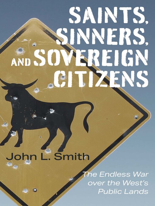 Title details for Saints, Sinners, and Sovereign Citizens by John L. Smith - Available